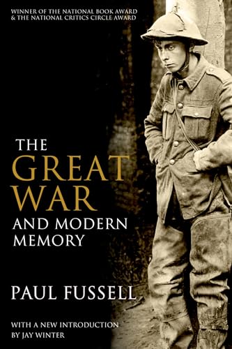 The Great War and Modern Memory von Oxford University Press, USA